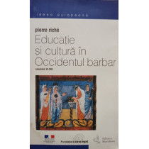 Educatie si cultura in Occidentul barbar secolele VI-VIII