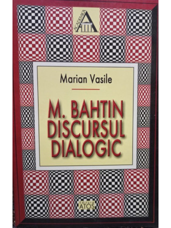 M. Bahtin discursul dialogic