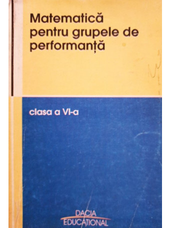 Matematica pentru grupele de performanta clasa a VIa