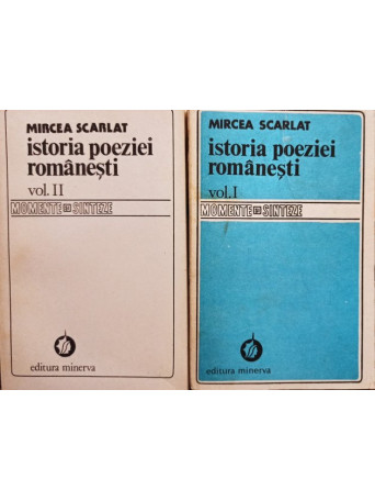 Istoria poeziei romanesti, 2 vol.