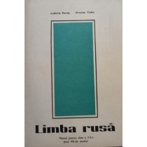 Limba rusa - Manual pentru clasa a XIIa (anul VIII de studiu)