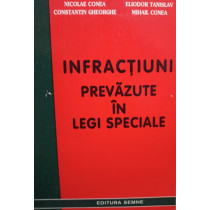 Infractiuni prevazute in legi speciale