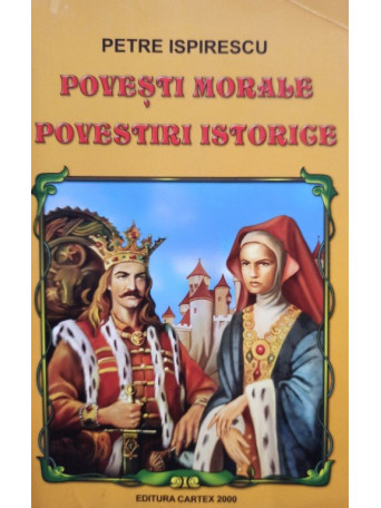 Povesti morale, povestiri istorice