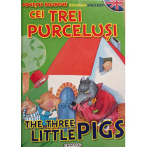 Cei trei purcelusi - The three little pigs