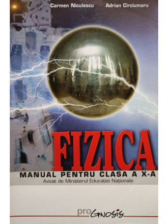 Fizica - Manual pentru clasa a Xa