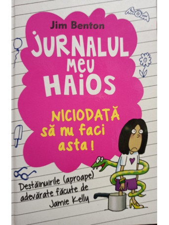 Jim Benton - Jurnalul meu haios, vol. 4 - 2014 - brosata