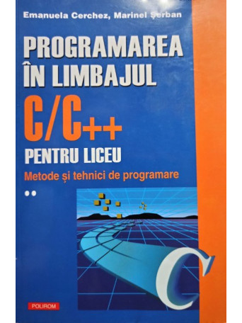 Programarea in limbajul C / C++ pentru liceu, vol. 2