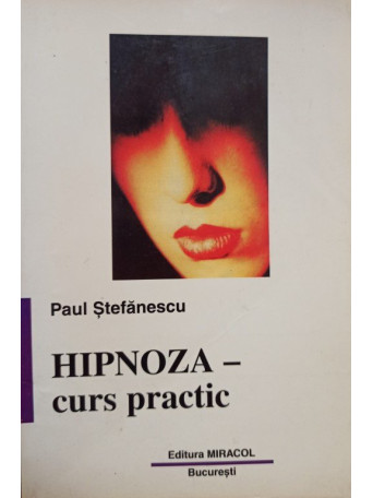 Hipnoza - Curs practic