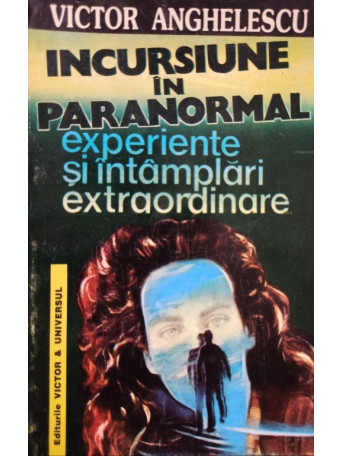 Incursiune in paranormal