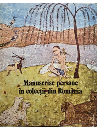 Manuscrise persane in colectii din Romania