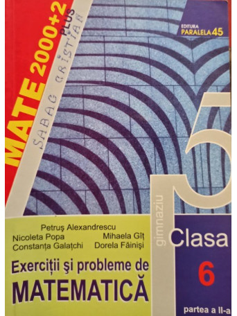 Petrus Alexandrescu - Exercitii si probleme de matematica clasa a VI-a, partea a II-a - Brosata