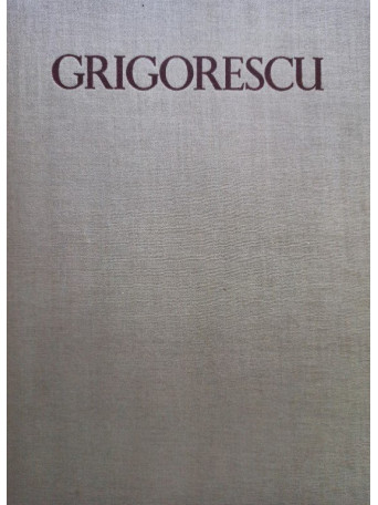 N. Grigorescu, vol. 1