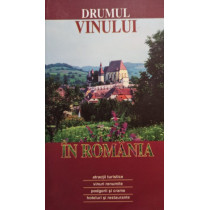 Drumul vinului in Romania