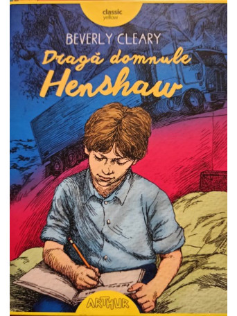 Beverly Cleary - Draga domnule Henshaw - 2016 - Cartonata