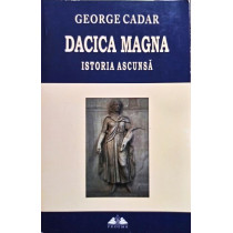 Dacica Magna - Istoria ascunsa