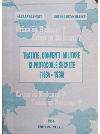 Tratate, conventii militare si protocoale secrete (1934-1939) - semnata