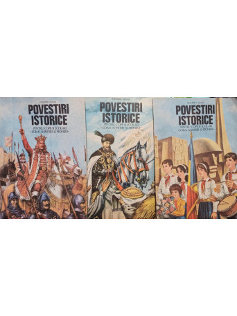 Povestiri istorice, 3 vol.