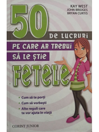 50 de lucruri pe care ar trebui sa le stie fetele