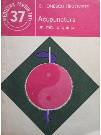 Acupunctura, un mit, o stiinta