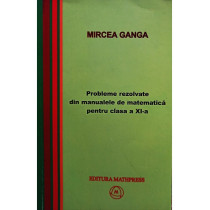 Probleme rezolvate din manualele de matematica pentru clasa a XIa