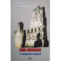 Homo Americanus. O radiografie ortodoxa