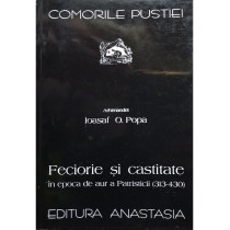 Feciorie si castitate in epoca de aur a Patristicii (313-430)