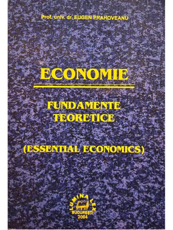 Economie. Fundamente teoretice