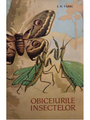 J. H. Fabre - Obiceiurile insectelor - 1960 - Brosata