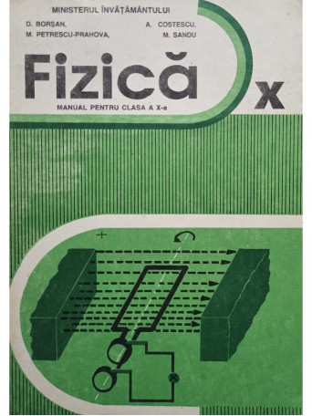 Fizica. Manual pentru clasa a X-a