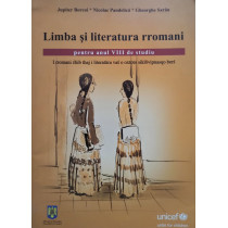 Limba si literatura rromani pentru anul VIII de studiu