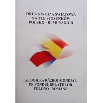 Al Doilea Razboi Mondial pe fondul relatiilor polono-romane