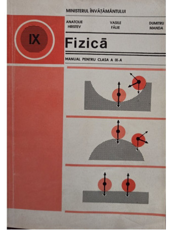 Fizica. Manual pentru clasa a IX-a