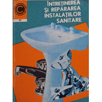 Intretinerea si repararea instalatiilor sanitare