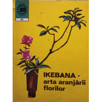 Ikebana - Arta aranjarii florilor