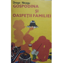 Gospodina si oaspetii familiei