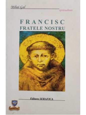 Francisc fratele nostru