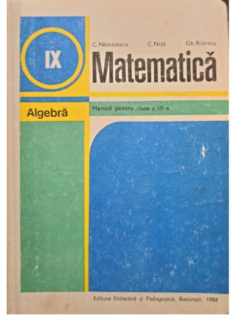 Matematica. Algebra, manual pentru clasa a IX-a