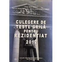 Culegere de teste grila pentru rezidentiat 2012