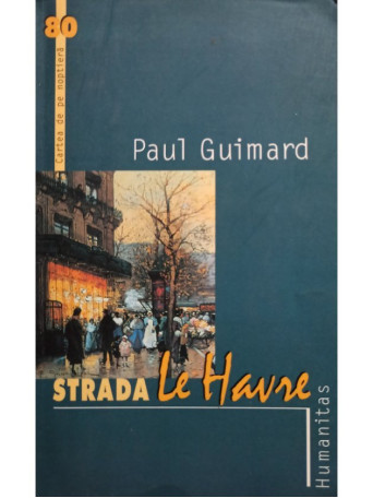 Paul Guimard - Strada Le Havre - 2005 - Brosata