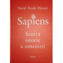 Sapiens - Scurta istorie a omenirii