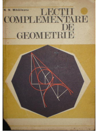 Lectii complementare de geometrie