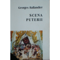 Scena puterii