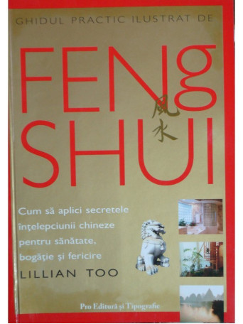 Ghidul practic ilustrat de FENG SHUI