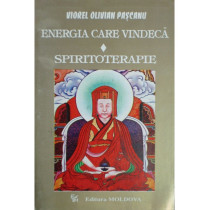 Energia care vindeca - Spiritoterapie