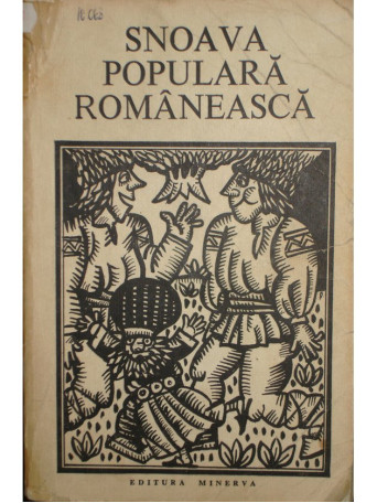 Snoava populara Romaneasca, vol. I