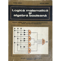 Logica matematica si algebra booleana