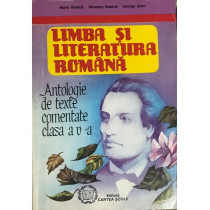 Limba si literatura romana - Antologie de texte comentate clasa a V-a