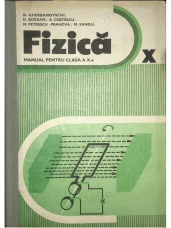 Fizica - Manual pentru clasa a X-a