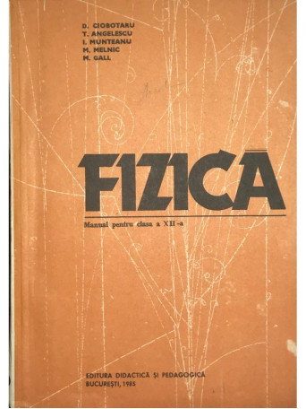 Fizica - Manual pentru clasa a XII-a