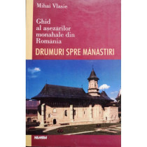 Drumuri spre Manastiri